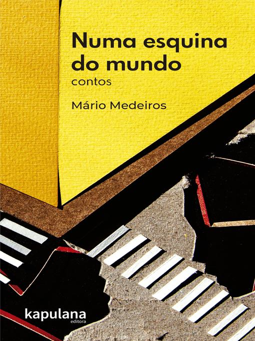 Title details for Numa esquina do mundo by Mário Medeiros - Available
